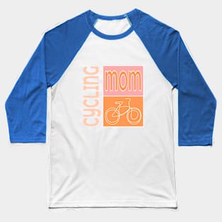 Mother's Day Cyclist Baseball T-Shirt